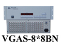 VGAS-8*8BN